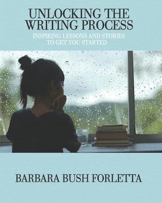 Unlocking the Writing Process 1