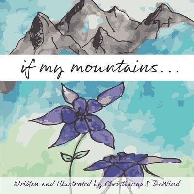 if my mountains... 1