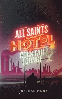 All Saints Hotel and Cocktail Lounge 1