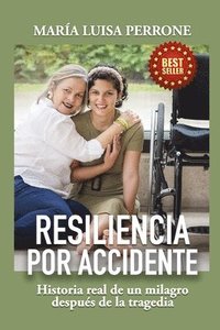 bokomslag Resiliencia Por Accidente