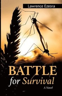 bokomslag Battle for Survival A Novel
