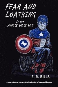 bokomslag Fear and Loathing in the Lone Star State
