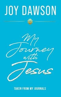 bokomslag My Journey with Jesus