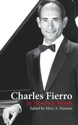 Charles Fierro In His Own Words 1