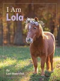 bokomslag I Am Lola