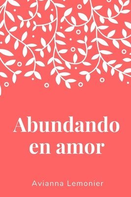 Abundando en amor