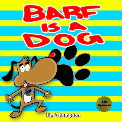 Jim Thompson - Barf is a dog, Häftad
