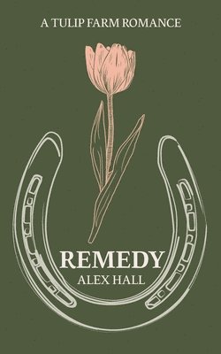 Alex Hall - Remedy, Häftad