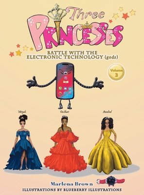 bokomslag Three Princesses (Battle with the Electronic Technology gods)