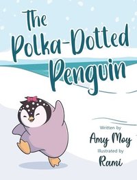 bokomslag The Polka-Dotted Penguin