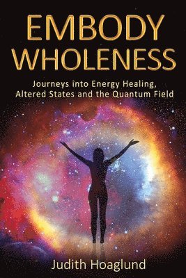 bokomslag Embody Wholeness