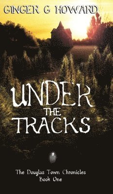 Under the Tracks 1