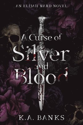 bokomslag A Curse Of Silver And Blood