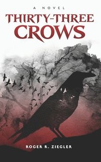 bokomslag Thirty-three Crows