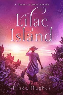 Linda Hughes - Lilac Island, Häftad
