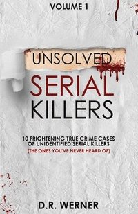 bokomslag Unsolved Serial Killers