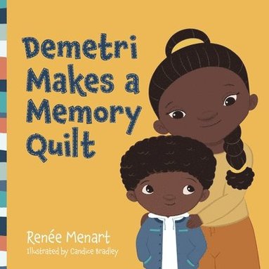 bokomslag Demetri Makes a Memory Quilt