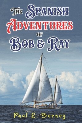 The Spanish Adventures of Bob & Ray 1