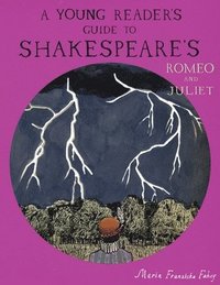 bokomslag A Young Reader's Guide to Shakespeare's Romeo and Juliet