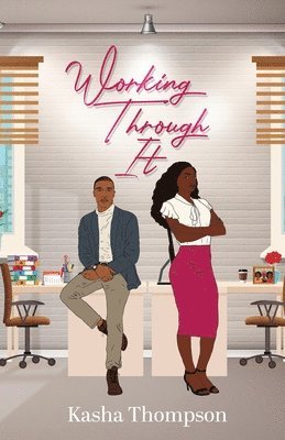 Kasha Thompson - Working Through It, Häftad