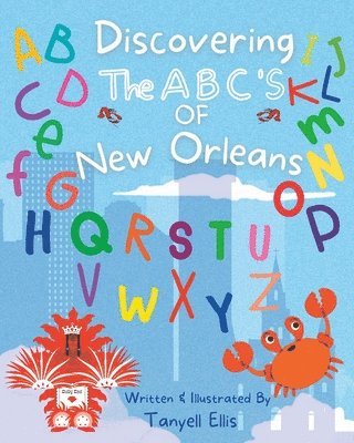 Discovering the ABC's of New Orleans 1