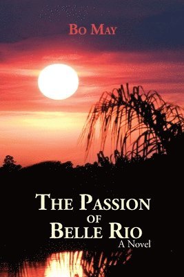 The Passion of Belle Rio 1