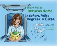 bokomslag Senora Felice Returns Home