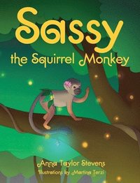 bokomslag Sassy the Squirrel Monkey