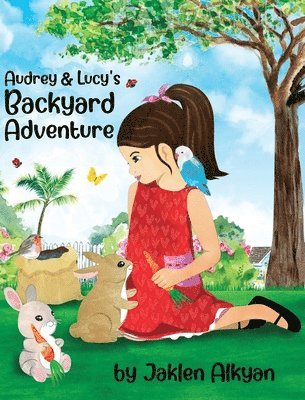 Audrey and Lucy's Backyard Adventure 1