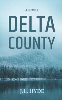 bokomslag Delta County