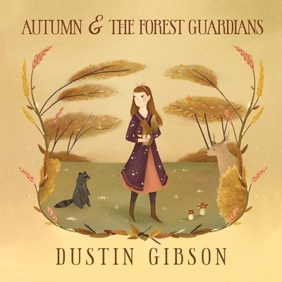 Autumn and The Forest Guardians 1