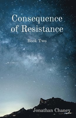 Consequence of Resistance 1