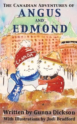 The Canadian Adventures of Angus and Edmond 1