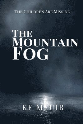 The Mountain Fog 1