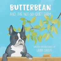 bokomslag Butterbean and the Not-So-Quiet Farm