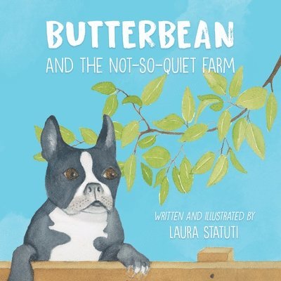 Butterbean and the Not-So-Quiet Farm 1