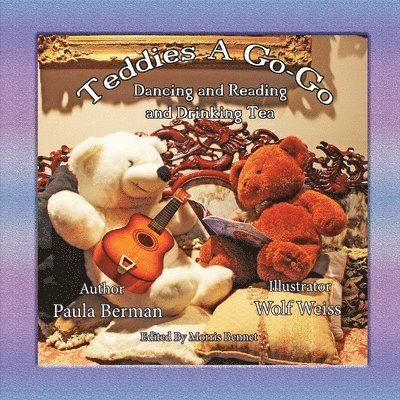 Teddies A Go-Go Dancing and Reading and Drinking Tea 1