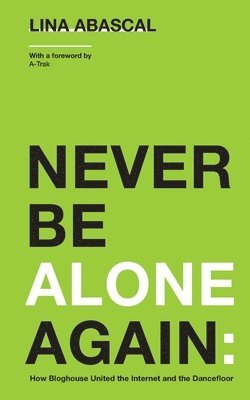 bokomslag Never Be Alone Again