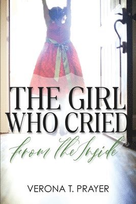 The Girl Who Cried from the Inside 1