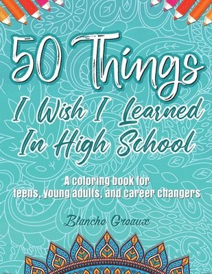 bokomslag 50 Things I Wish I Learned In High School