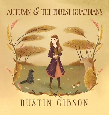 Autumn and The Forest Guardians 1