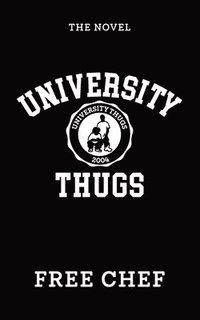 bokomslag University Thugs