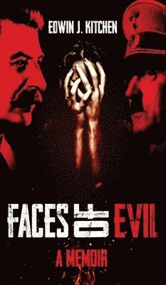 Edwin Kitchen - Faces Of Evil, Inbunden