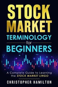 bokomslag Stock Market Terminology for Beginners