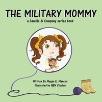 bokomslag The Military Mommy