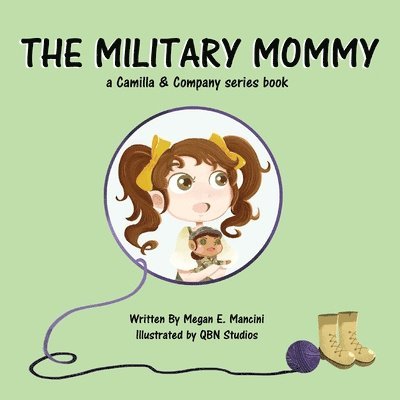 Megan E Mancini, Megan E. Mancini, E Mancini, Megan, Qbn Studios, QBN Studios - Military Mommy, Häftad