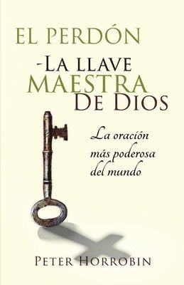 El Perdn - La Llave Maestra de Dios 1