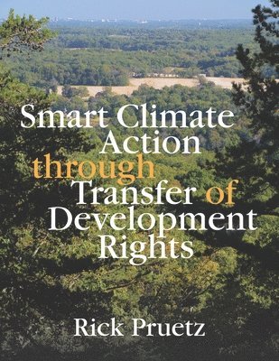 bokomslag Smart Climate Action Through Transfer of Development Rights