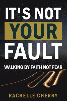 IT'S NOT YOUR FAULT Volume One 1