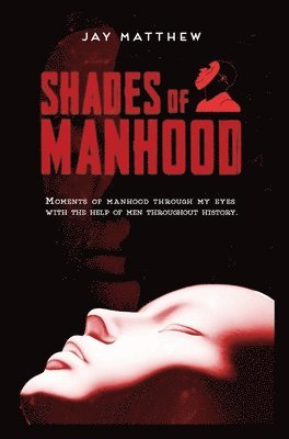 bokomslag Shades of Manhood